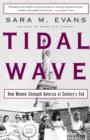 Tidal Wave : How Women Changed America at Century's End - eBook