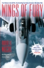 Wings of Fury : From Vietnam to the Gulf War the Astonishing True - eBook