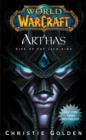 World of Warcraft: Arthas : Rise of the Lich King - Book