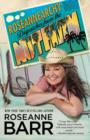 Roseannearchy : Dispatches from the Nut Farm - eBook