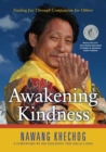 Awakening Kindness : Finding Joy Through Compassion for Others - eBook