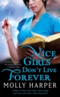 Nice Girls Don't Live Forever - eBook