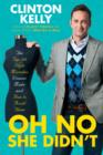 Oh No She Didn't : The Top 100 Style Mistakes Women Make and How to Avoid Them - eBook