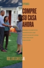 Compre su casa ahora (How to Buy a Home) - eBook