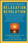 Relaxation Revolution : The Science and Genetics of Mind Body Healing - eBook
