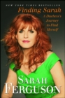 Finding Sarah : A Duchess's Journey to Find Herself - eBook