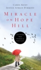 Miracle on Hope Hill : And Other True Stories of God's Love - eBook