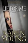Lie for Me : A Novel - eBook