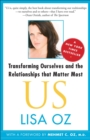 US : Transforming Ourselves and the Relationships that - eBook