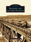 Bessemer and Lake Erie Railroad - eBook