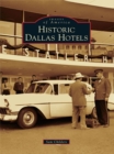 Historic Dallas Hotels - eBook