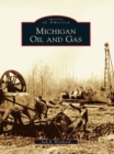 Michigan Oil and Gas - eBook