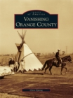 Vanishing Orange County - eBook