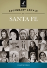 Legendary Locals of Santa Fe - eBook