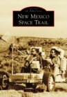 New Mexico Space Trail - eBook