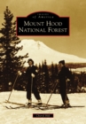 Mount Hood National Forest - eBook