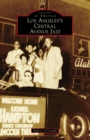 Los Angeles's Central Avenue Jazz - eBook