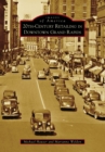 20th-Century Retailing in Downtown Grand Rapids - eBook