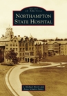 Northampton State Hospital - eBook