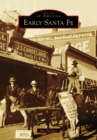 Early Santa Fe - eBook