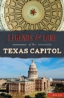 Legends & Lore of the Texas Capitol - eBook