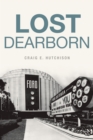 Lost Dearborn - eBook
