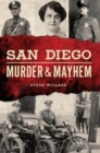 San Diego Murder & Mayhem - eBook