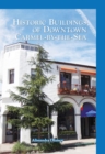 Historic Buildings of Downtown Carmel-by-the-Sea - eBook
