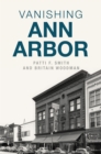 Vanishing Ann Arbor - eBook