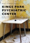 Kings Park Psychiatric Center - eBook