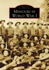 Missouri in World War I - eBook