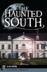 The Haunted South - eBook
