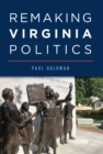 Remaking Virginia Politics - eBook