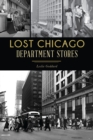 Lost Chicago Department Stores - eBook