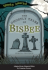 The Ghostly Tales of Bisbee - eBook