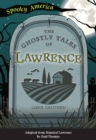 The Ghostly Tales of Lawrence - eBook
