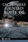 California's Haunted Route 66 - eBook