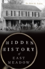 Hidden History of East Meadow - eBook