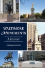 Baltimore Monuments : A History - eBook