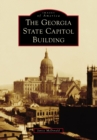 Georgia State Capitol Building, The - eBook