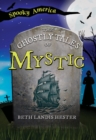 The Ghostly Tales of Mystic - eBook