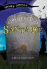 The Ghostly Tales of Santa Fe - eBook