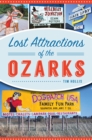 Lost Attractions of the Ozarks - eBook