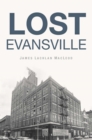 Lost Evansville - eBook