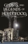 Ghosts and Legends of Hollywood - eBook