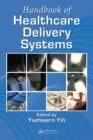 Handbook of Healthcare Delivery Systems - eBook