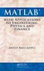 MATLAB with Applications to Engineering, Physics and Finance - eBook