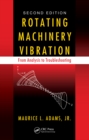 Rotating Machinery Vibration : From Analysis to Troubleshooting, Second Edition - eBook