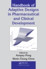 Handbook of Adaptive Designs in Pharmaceutical and Clinical Development - eBook