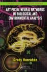 Artificial Neural Networks in Biological and Environmental Analysis - eBook